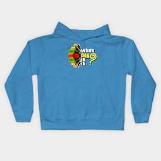 What Day Is It? Kids Hoodie